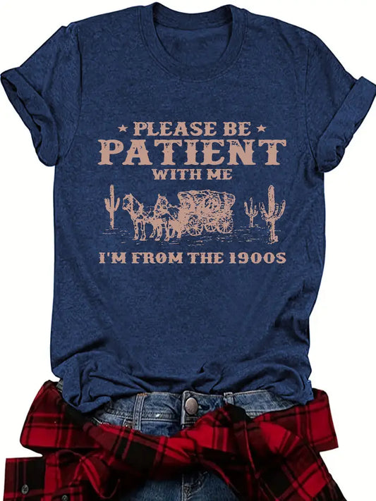 Be Patient T-Shirt