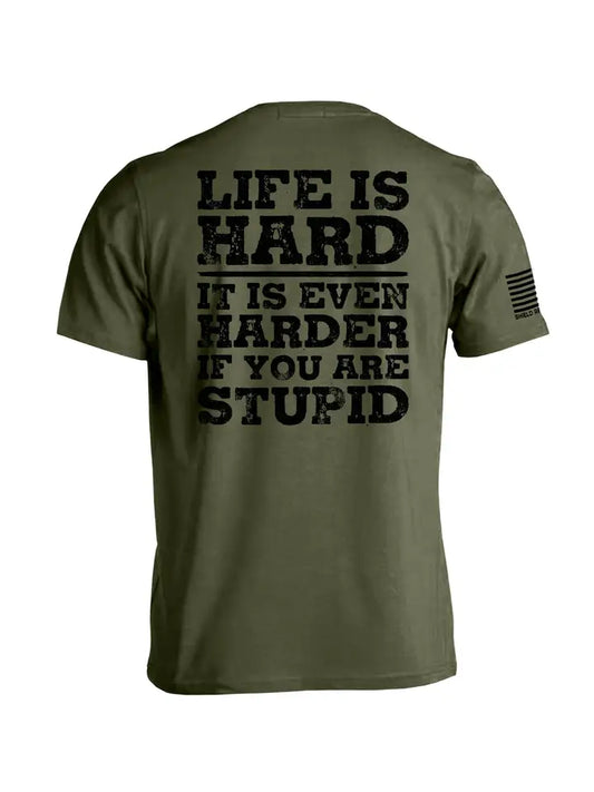 Life is Hard Tee